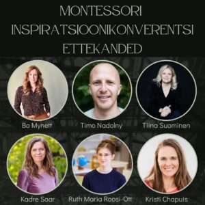 Montessori Inspiratsioonikonverentsi ettekanded