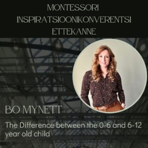 Bo Mynett’i ettekanne: The Difference between the 0-6 and 6-12 year old child